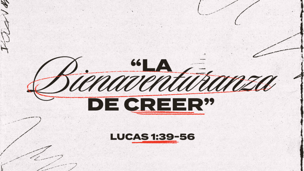 Lucas 1:39-56 \