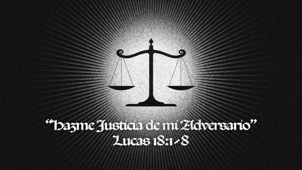 Lucas 8:1-8 | Hazme justicia de mi adversario Image