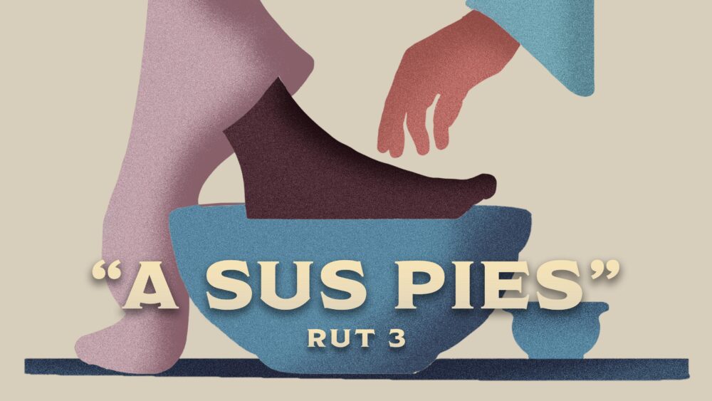 Rut 3 | A sus Pies (Dios requiere)